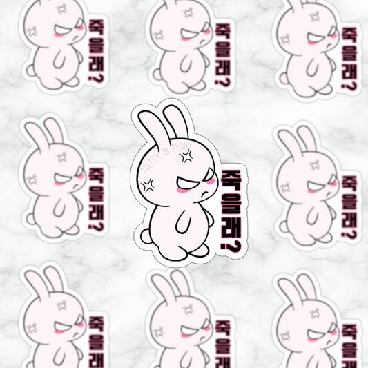 죽을래? Korean Bunny Sticker