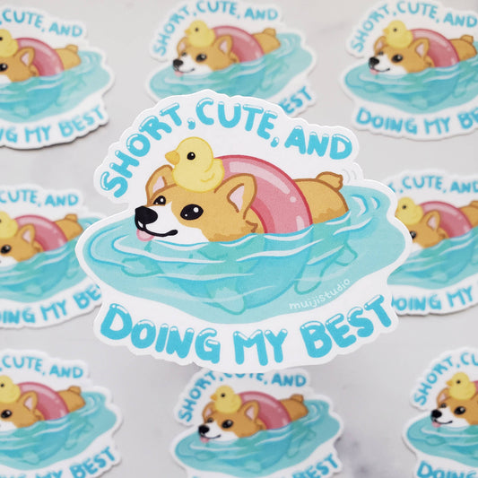Short Cute & Doing My Best Corgi sticker, corgi sticker