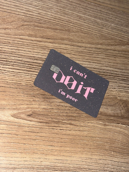 💳 “I Can’t Do It, I’m Poor” Card Cover